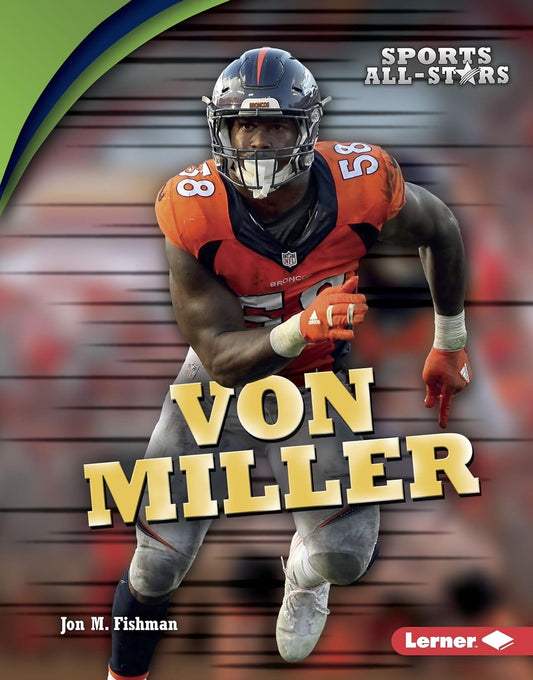 Marissa's Books & Gifts, LLC 9781512434552 Hardcover Von Miller (Sports All-Stars)