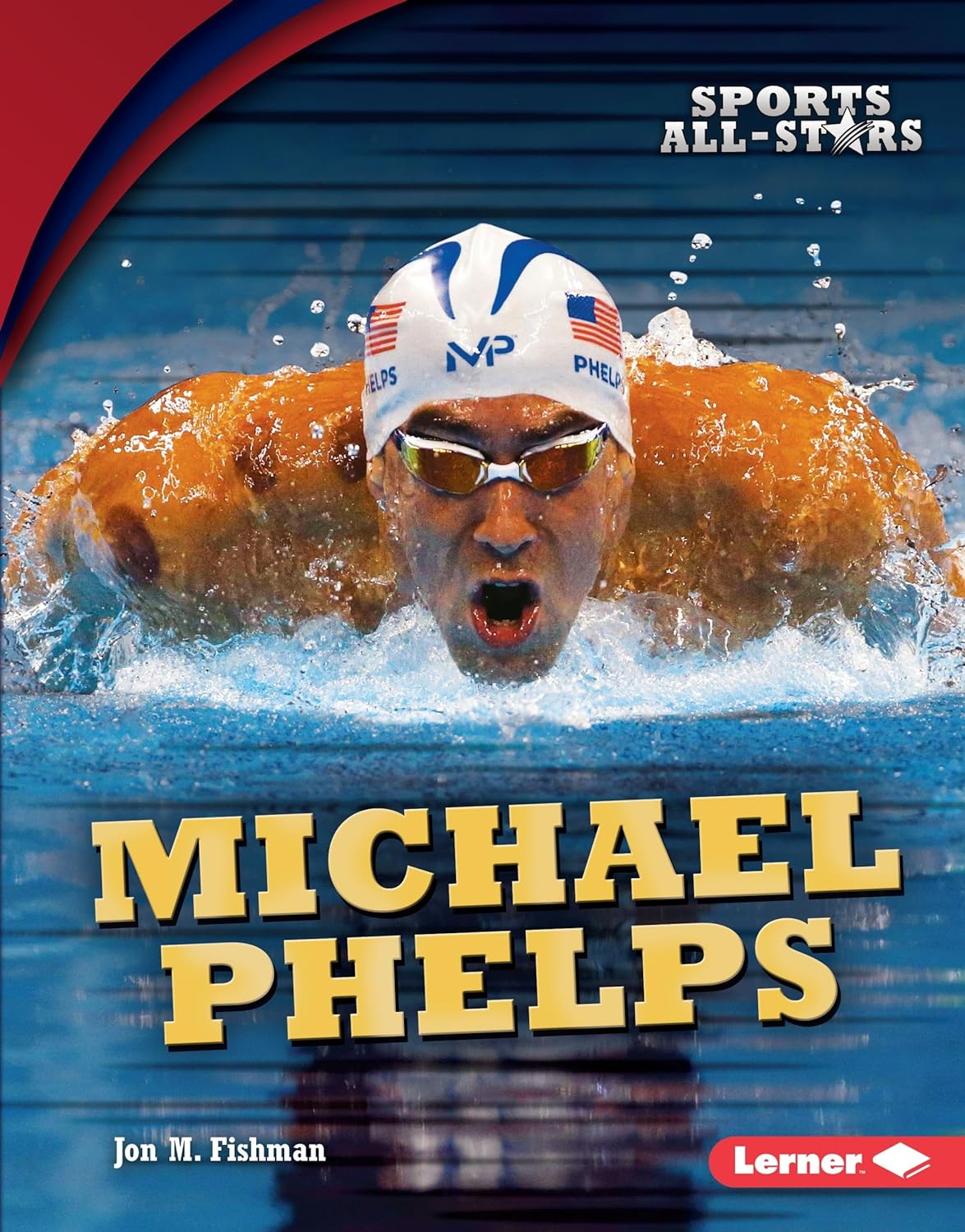 Marissa's Books & Gifts, LLC 9781512453966 Hardcover Michael Phelps (Sports All-Stars)