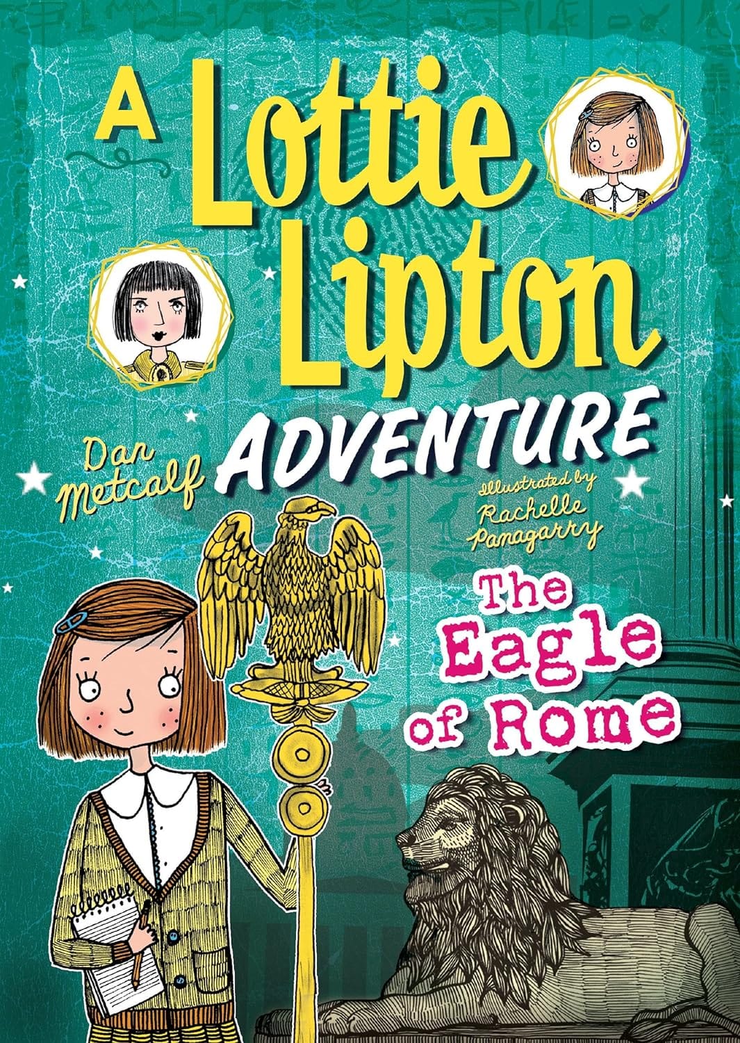 Marissa's Books & Gifts, LLC 9781512481846 The Eagle of Rome: A Lottie Lipton Adventure