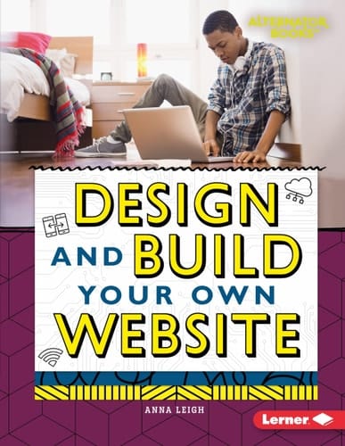 Marissa's Books & Gifts, LLC 9781512483420 Hardcover Design and Build Your Own Website (Digital Makers (Alternator Books ))