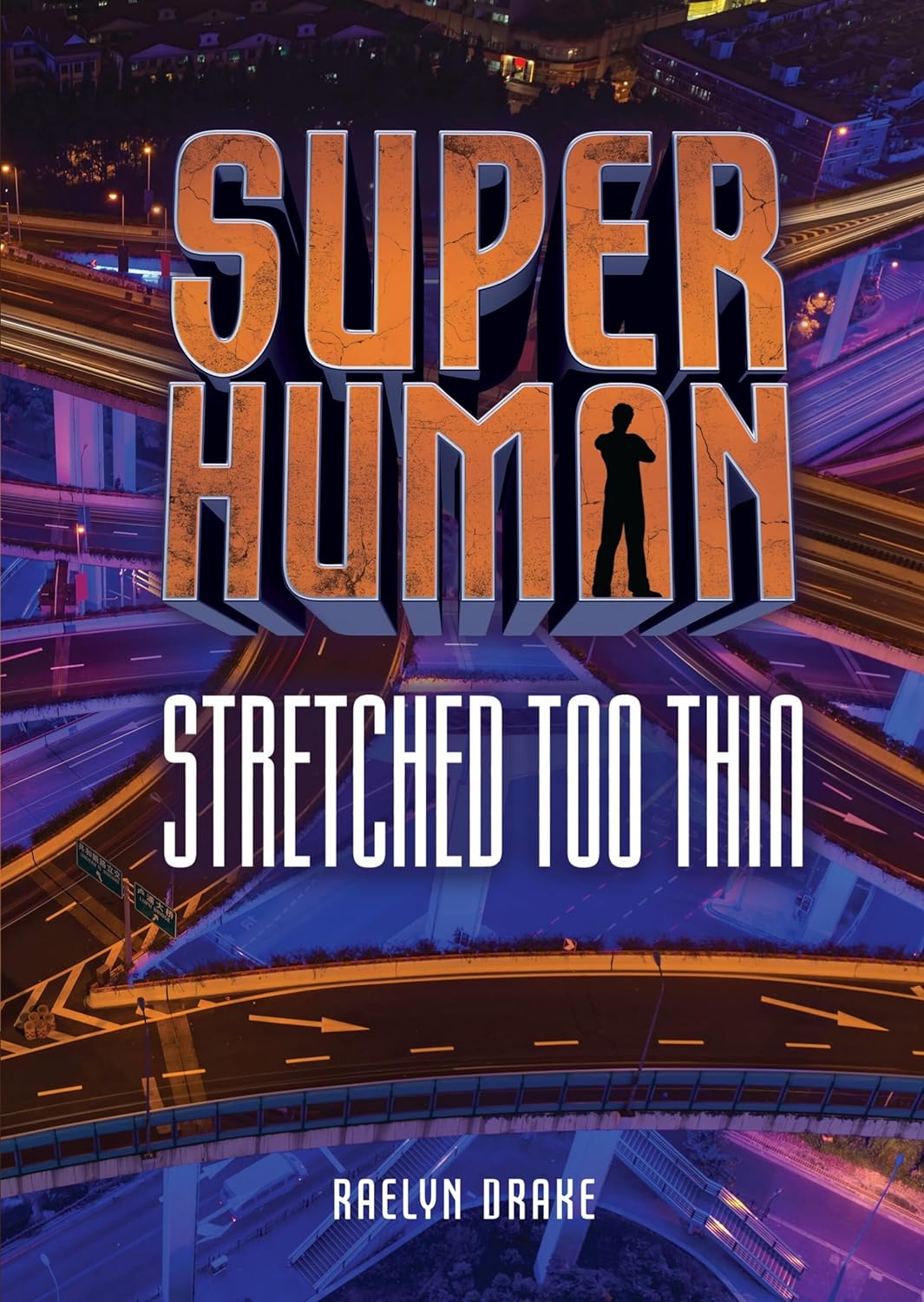 Marissa's Books & Gifts, LLC 9781512498288 Super Human: Stretched Too Thin