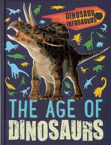 Marissa's Books & Gifts, LLC 9781526313300 The Age of Dinosaurs