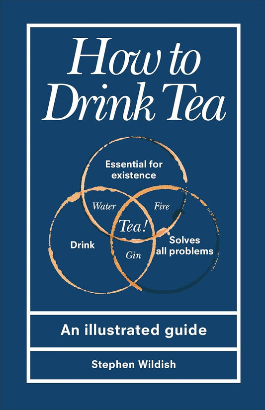 Marissa's Books & Gifts, LLC 9781529107562 Hardcover How to Drink Tea