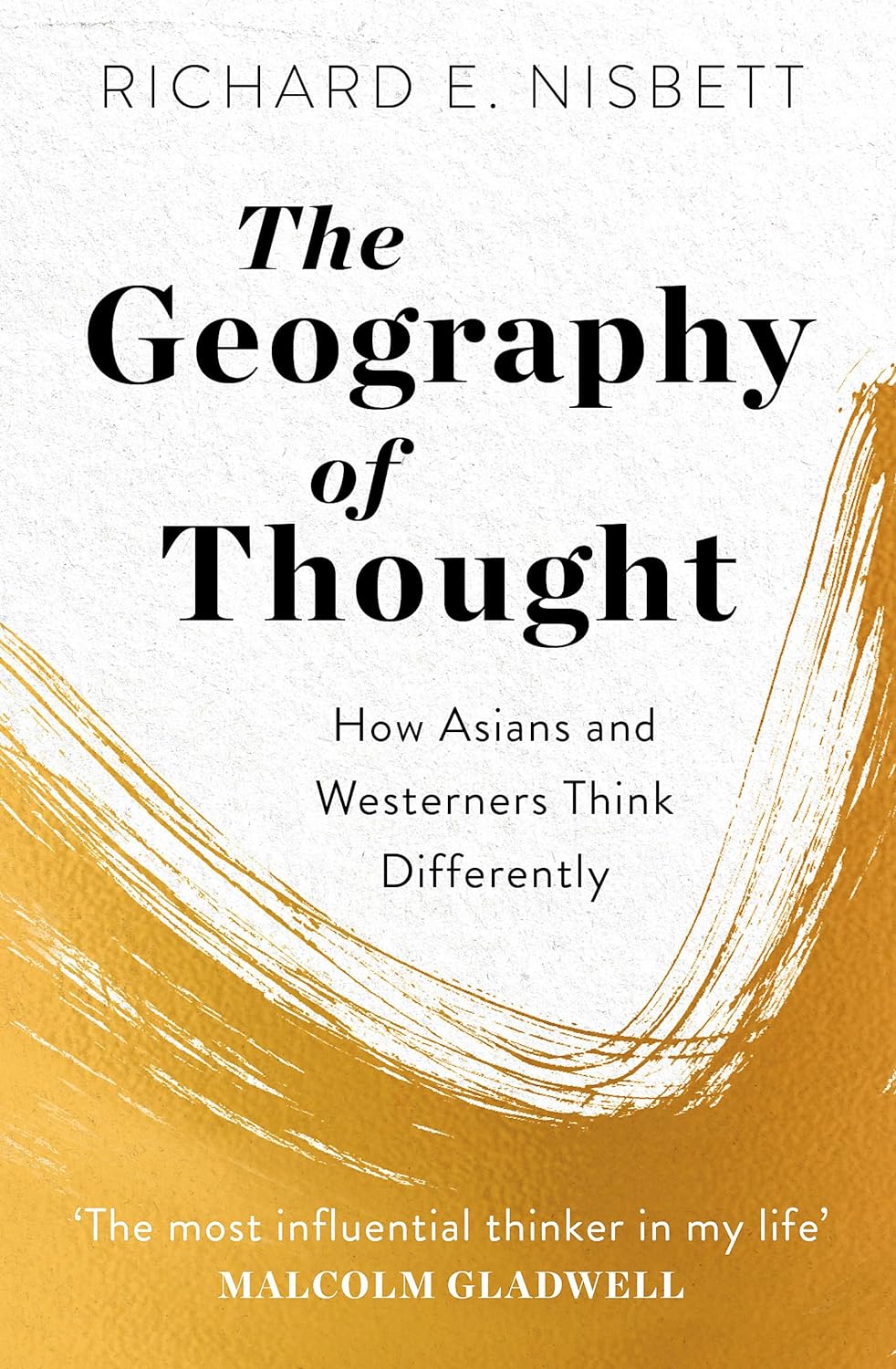 Marissa's Books & Gifts, LLC 9781529309416 Geography of Thought: How Asians and Westerners Think Differently...and Why