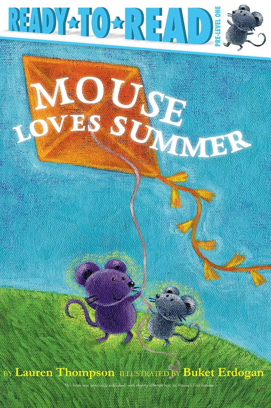 Marissa's Books & Gifts, LLC 9781534420571 Mouse Loves Summer: Ready-to-Read Pre-Level 1