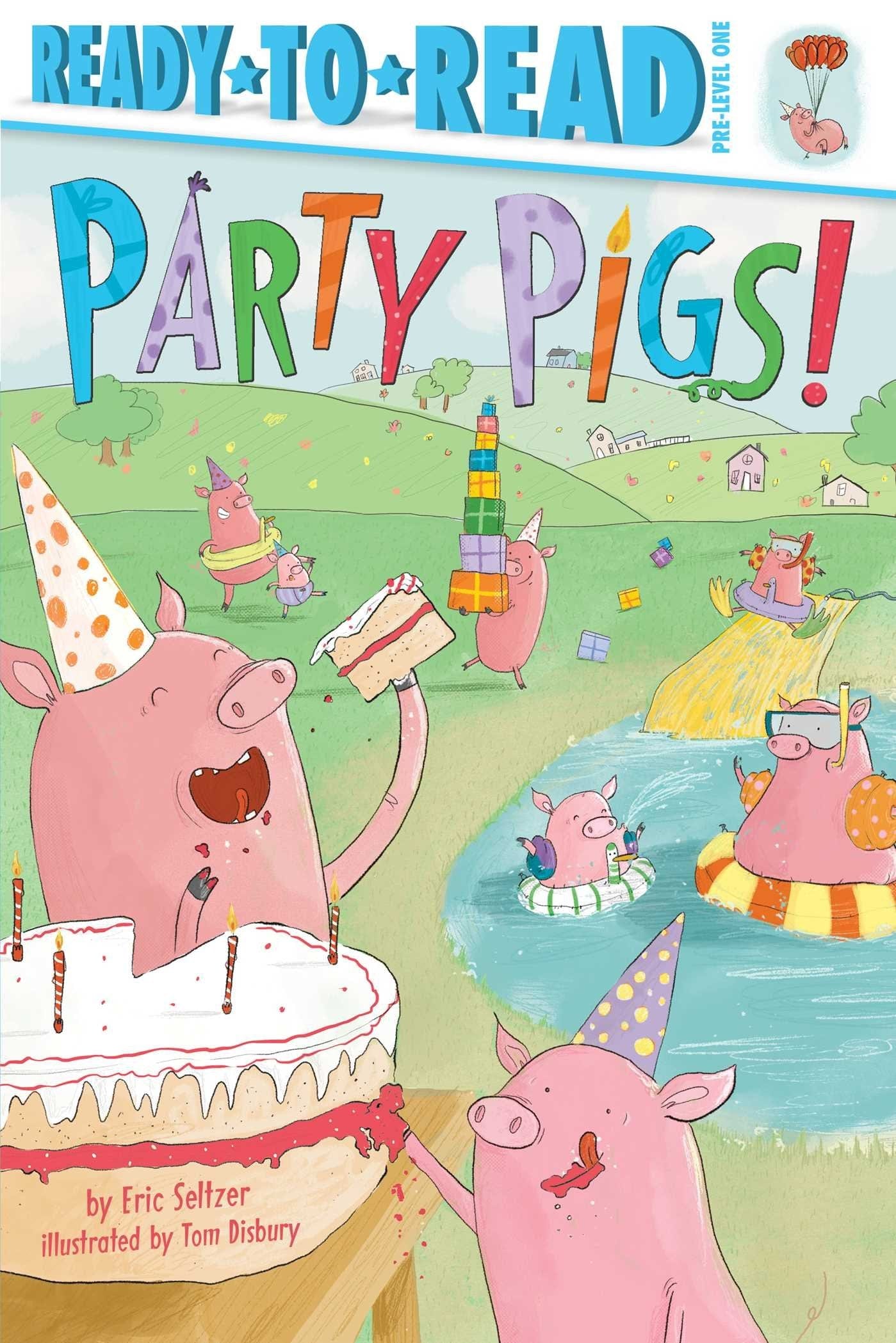 Marissa's Books & Gifts, LLC 9781534428799 Party Pigs!: Ready-to-Read Pre-Level 1