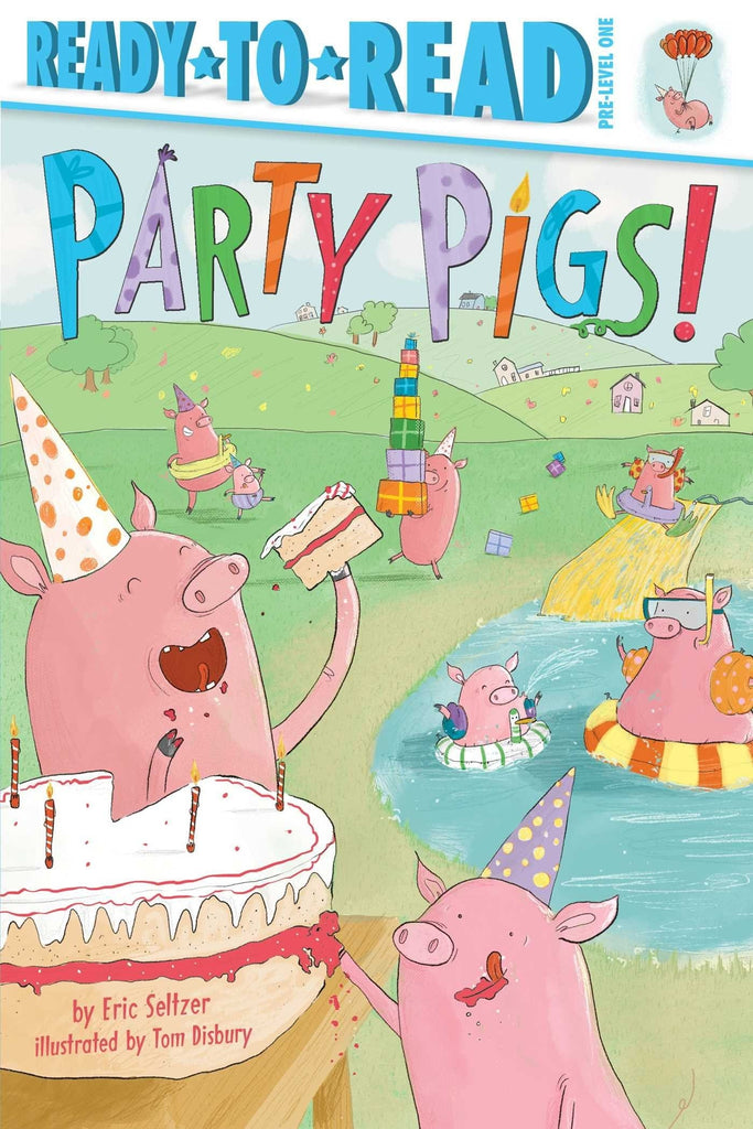 Marissa's Books & Gifts, LLC 9781534428799 Party Pigs!: Ready-to-Read Pre-Level 1
