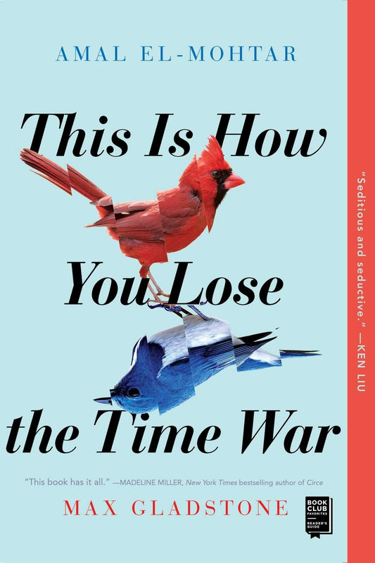 Marissa's Books & Gifts, LLC 9781534430990 Paperback This Is How You Lose the Time War