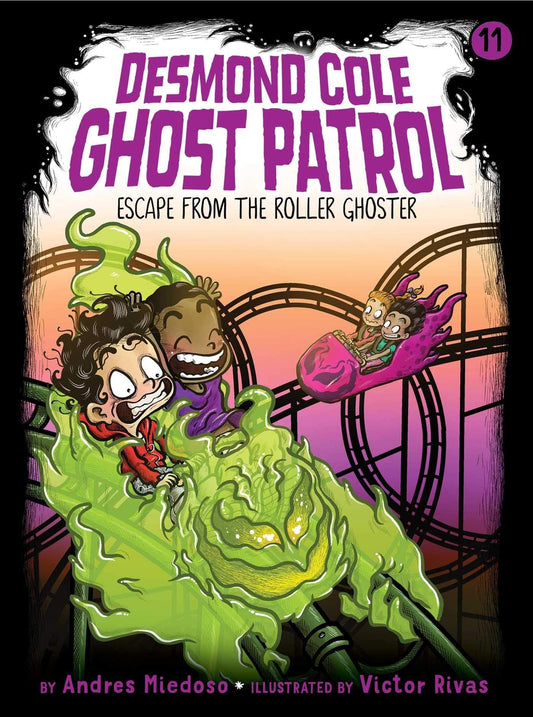 Marissa's Books & Gifts, LLC 9781534464919 Escape from the Roller Ghoster: Desmond Cole Ghost Patrol (Book 11)