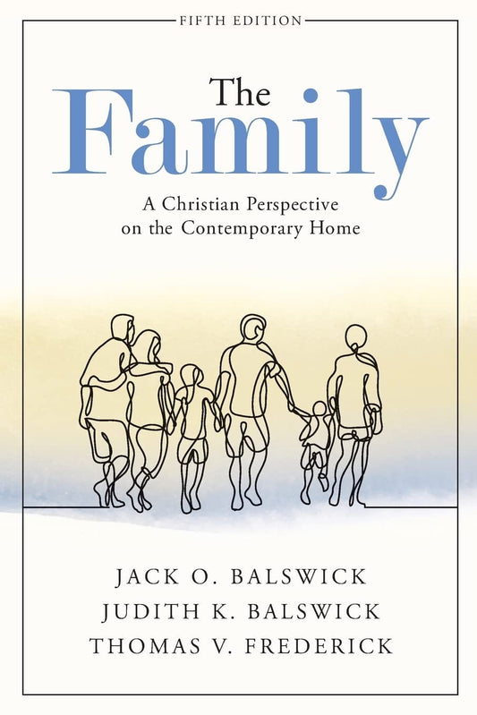 Marissa's Books & Gifts, LLC 9781540963000 The Family: A Christian Perspective on the Contemporary Home