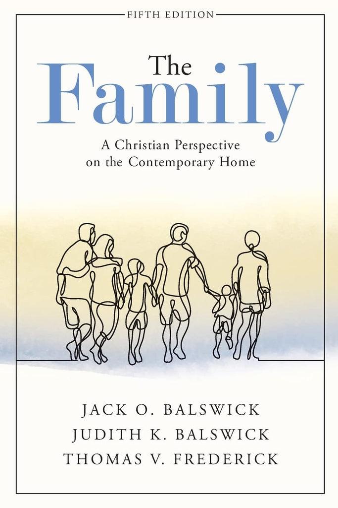 Marissa's Books & Gifts, LLC 9781540963000 The Family: A Christian Perspective on the Contemporary Home