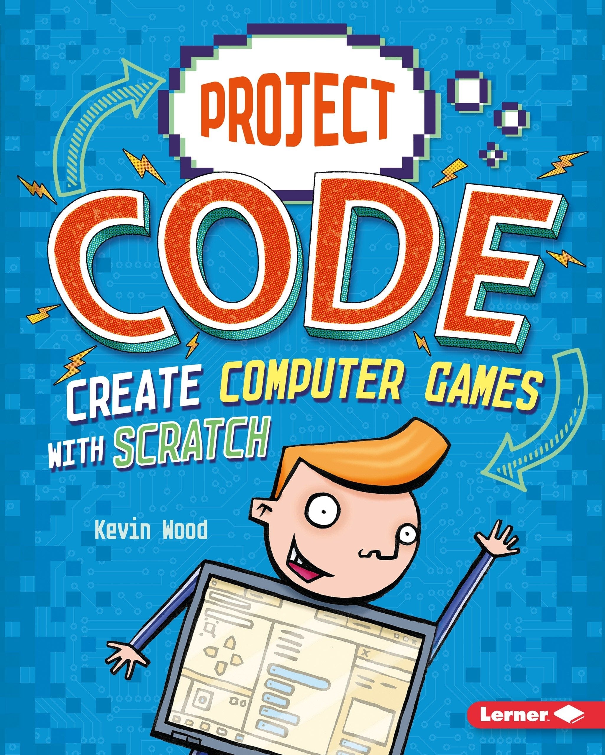 Create Computer Games with Scratch [Book]