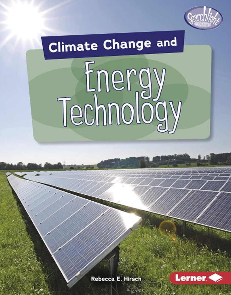 Marissa's Books & Gifts, LLC 9781541538665 Hardcover Climate Change and Energy Technology (Searchlight Books ™ ― Climate Change)