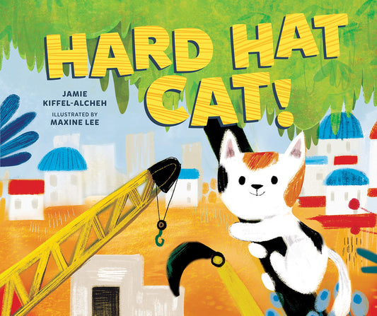 Marissa's Books & Gifts, LLC 9781541546356 Hard Hat Cat!