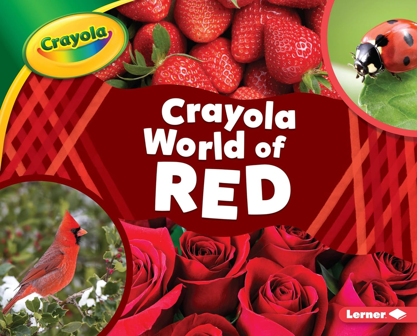 Marissa's Books & Gifts, LLC 9781541554665 Hardcover Crayola® World of Red (Crayola® World of Color)