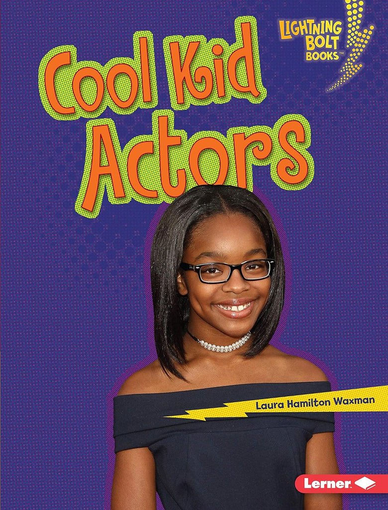 Marissa's Books & Gifts, LLC 9781541577039 Cool Kid Actors (Lightning Bolt Books ® ― Kids in Charge!)