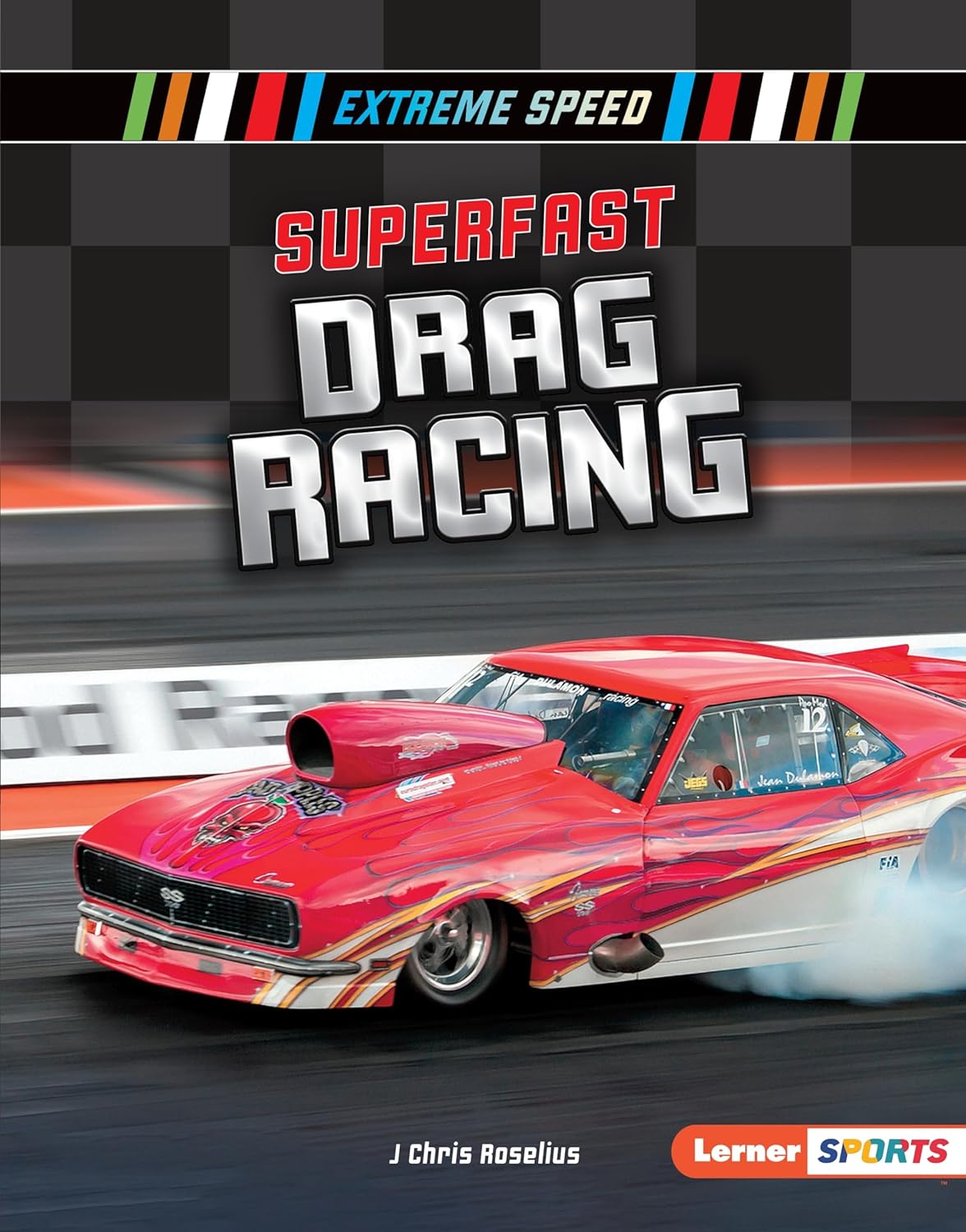 Marissa's Books & Gifts, LLC 9781541577190 Hardcover Superfast Drag Racing (Extreme Speed)