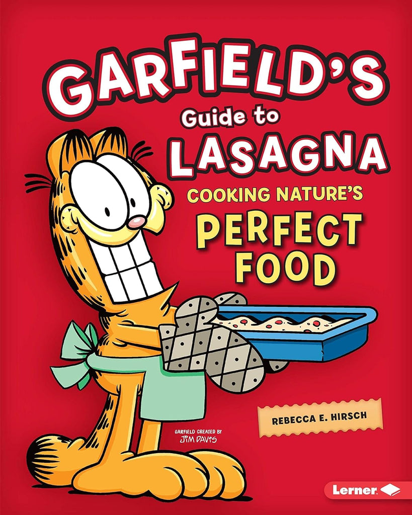 Marissa's Books & Gifts, LLC 9781541589247 Paperback Garfield's ® Guide to Lasagna: Cooking Nature's Perfect Food