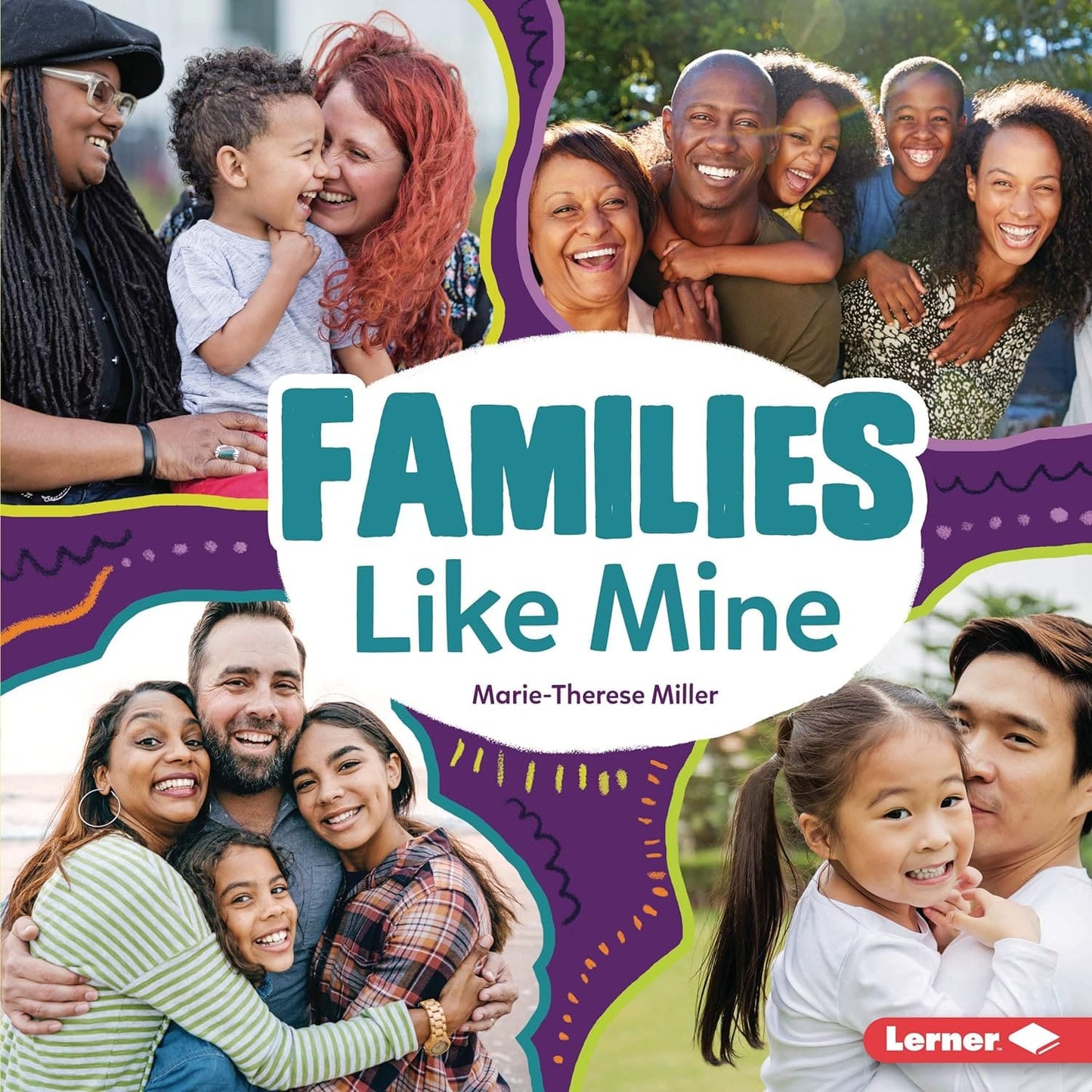 Marissa's Books & Gifts, LLC 9781541598034 Families Like Mine: Many Ways