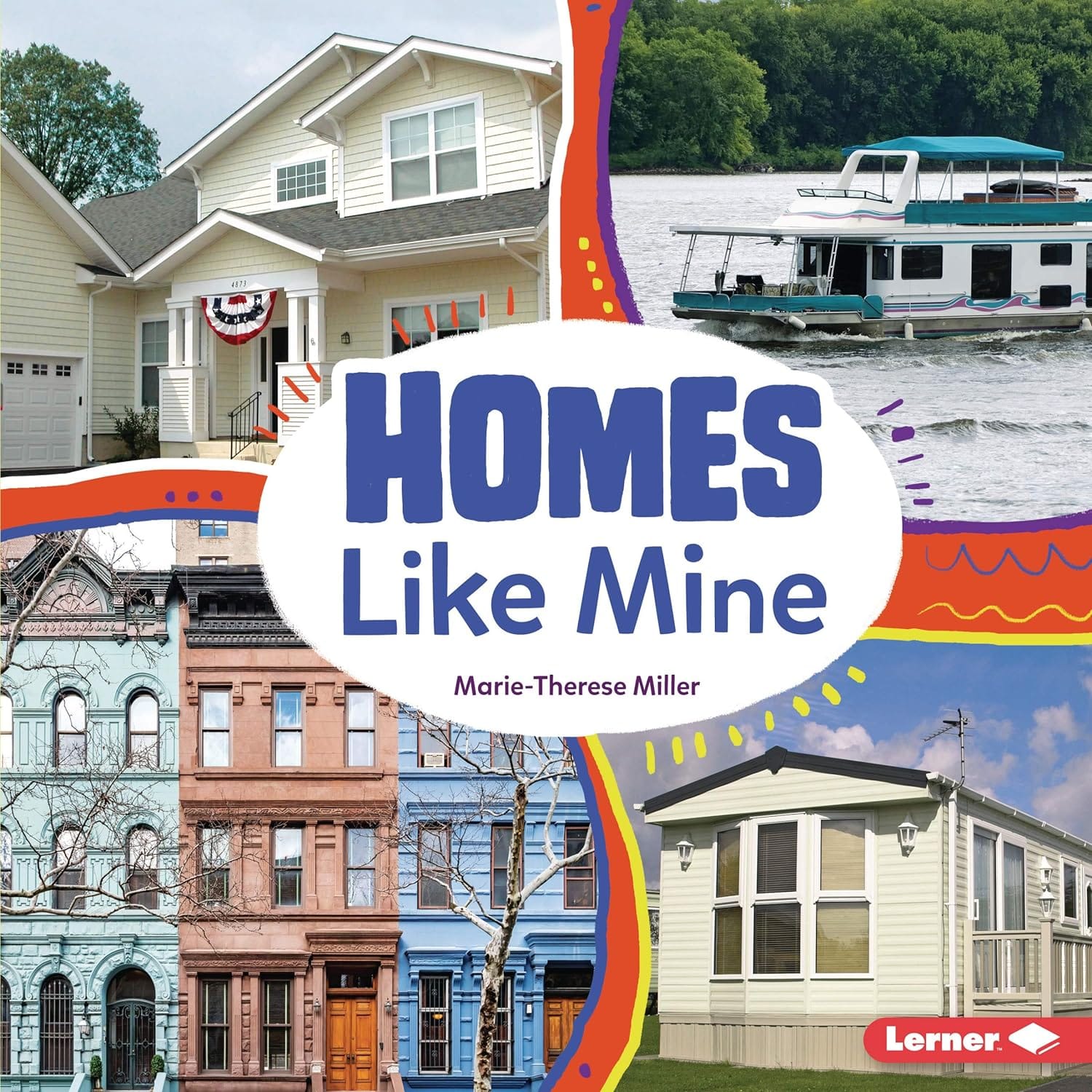 Marissa's Books & Gifts, LLC 9781541598041 Homes Like Mine: Many Ways