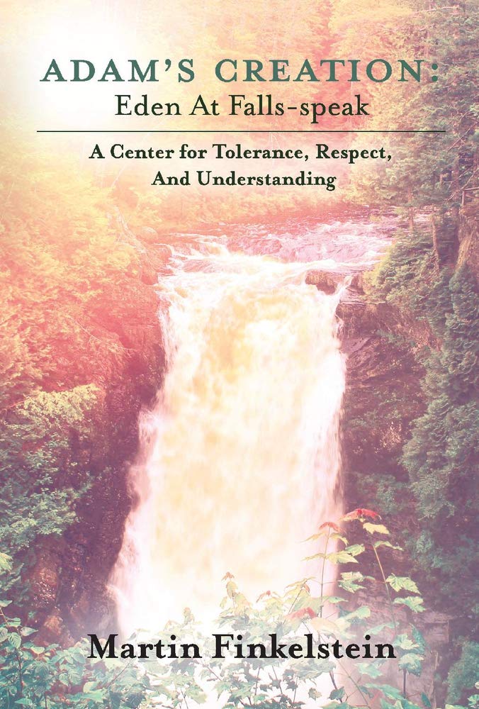 Marissa's Books & Gifts, LLC 9781543958751 Adam's Creation: Eden At Falls-Speak - A Center for Tolerance, Respect, And Understanding