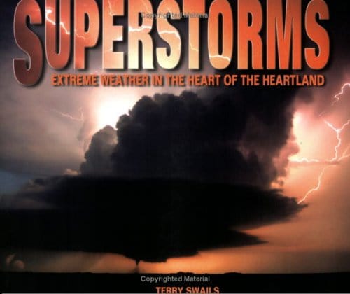 Marissa's Books & Gifts, LLC 9781560373322 Superstorms: Extreme Weather in the Heart of the Heartland