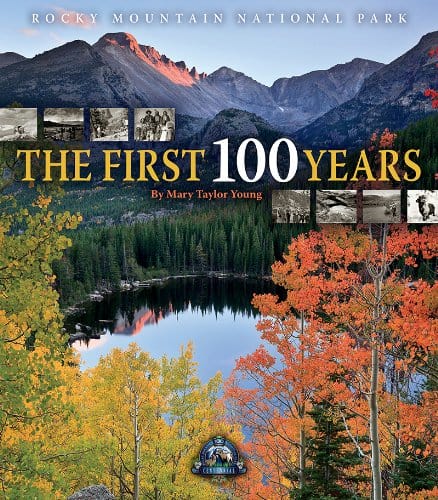 Marissa's Books & Gifts, LLC 9781560375678 Rocky Mountain National Park: The First 100 Years