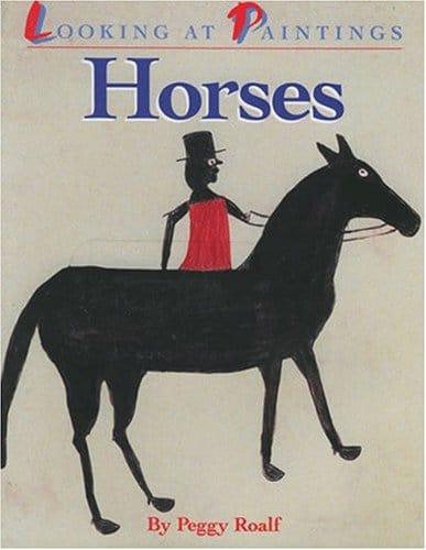 Marissa's Books & Gifts, LLC 9781562823078 Paperback Horses: Looking at Paintings