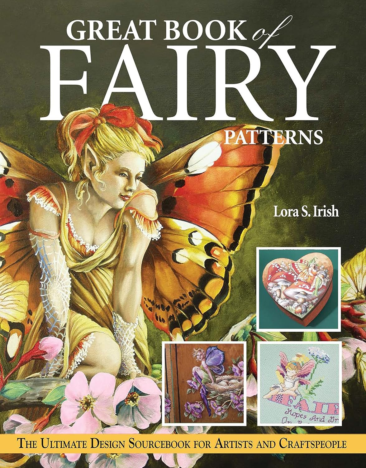 Marissa's Books & Gifts, LLC 9781565232259 Great Book of Fairy Patterns: The Ultimate Design Sourcebook for Artists and Craftspeople