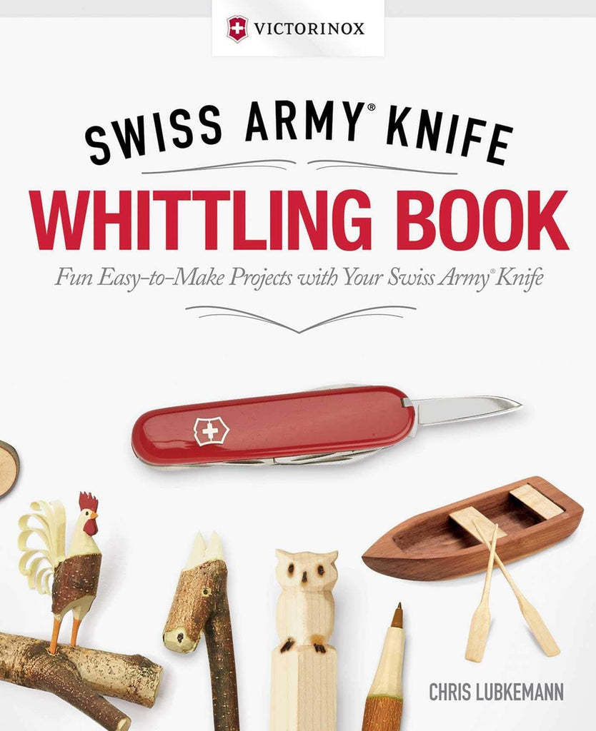 Marissa's Books & Gifts, LLC 9781565239098 Swiss Army Knife Whittling Book, Gift Edition: Fun, Easy-to-Make Projects with Your Swiss Army Knife