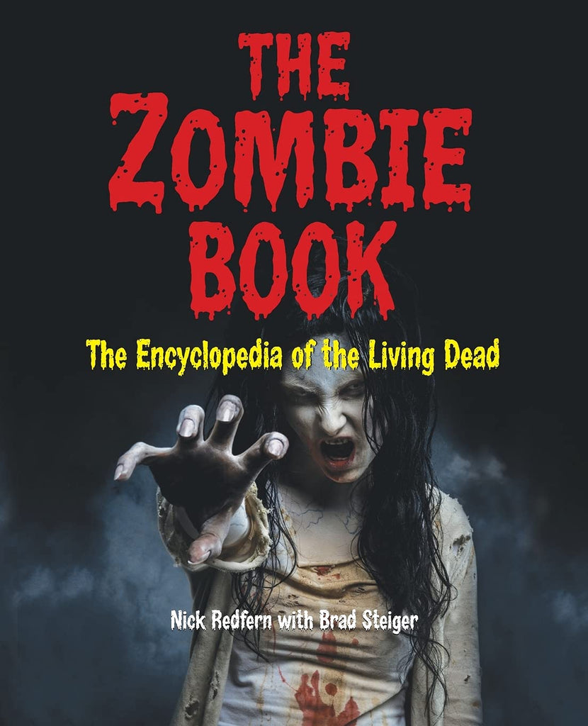 Marissa's Books & Gifts, LLC 9781578595044 The Zombie Book: The Encyclopedia of the Living Dead