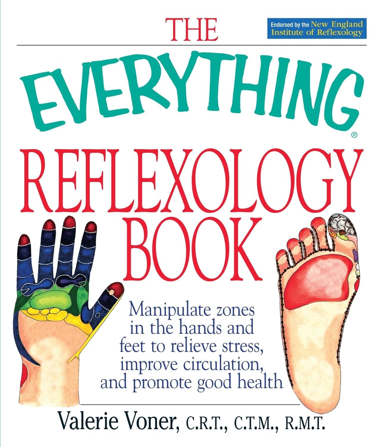 Marissa's Books & Gifts, LLC 9781580629638 Paperback The Everything Reflexology Book