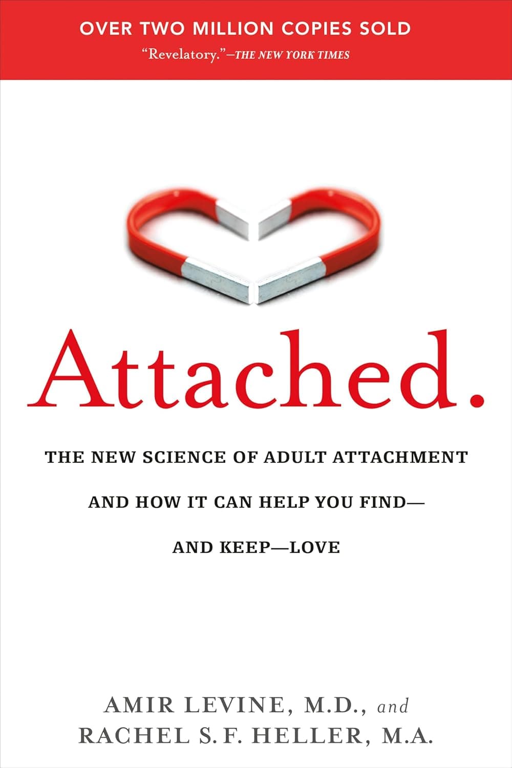 Marissa's Books & Gifts 9781585429134 Paperback Attached The New Science of Adult Attachment and How It Can Help You Find--and Keep--Love