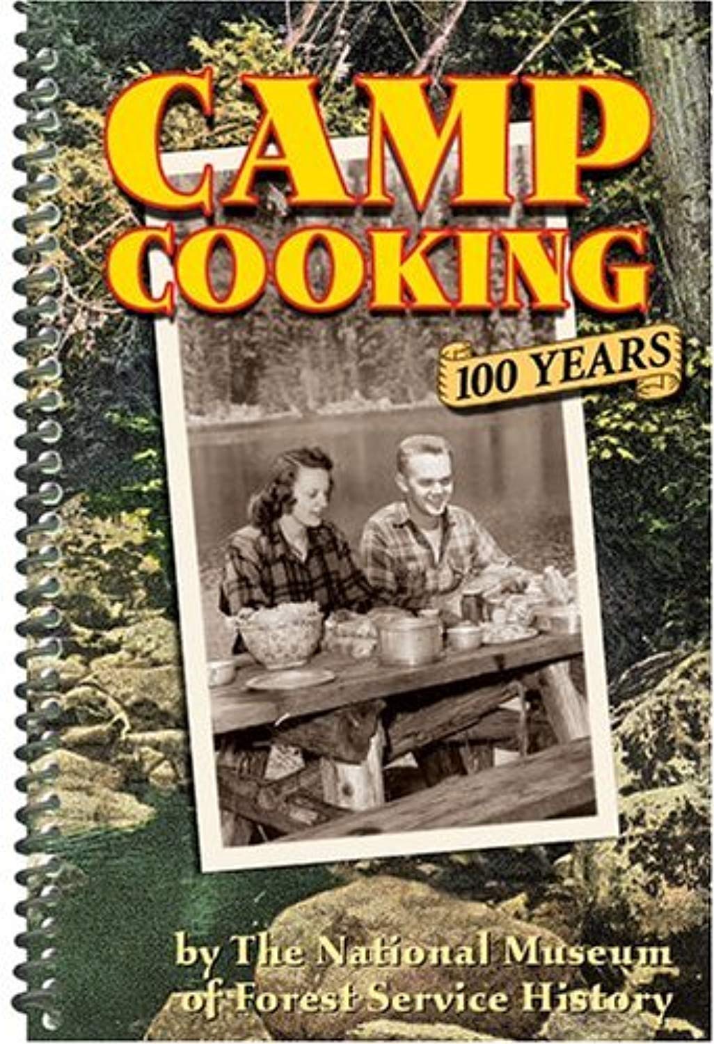 Marissa's Books & Gifts, LLC 9781586857615 Spiral Bound Camp Cooking: 100 Years