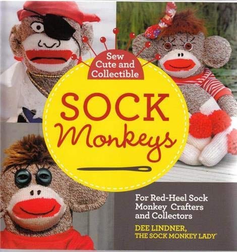 Marissa's Books & Gifts, LLC 9781589238664 Sew Cute and Collectible Sock Monkeys: For Red-Heel Sock Monkey Crafters and Collectors