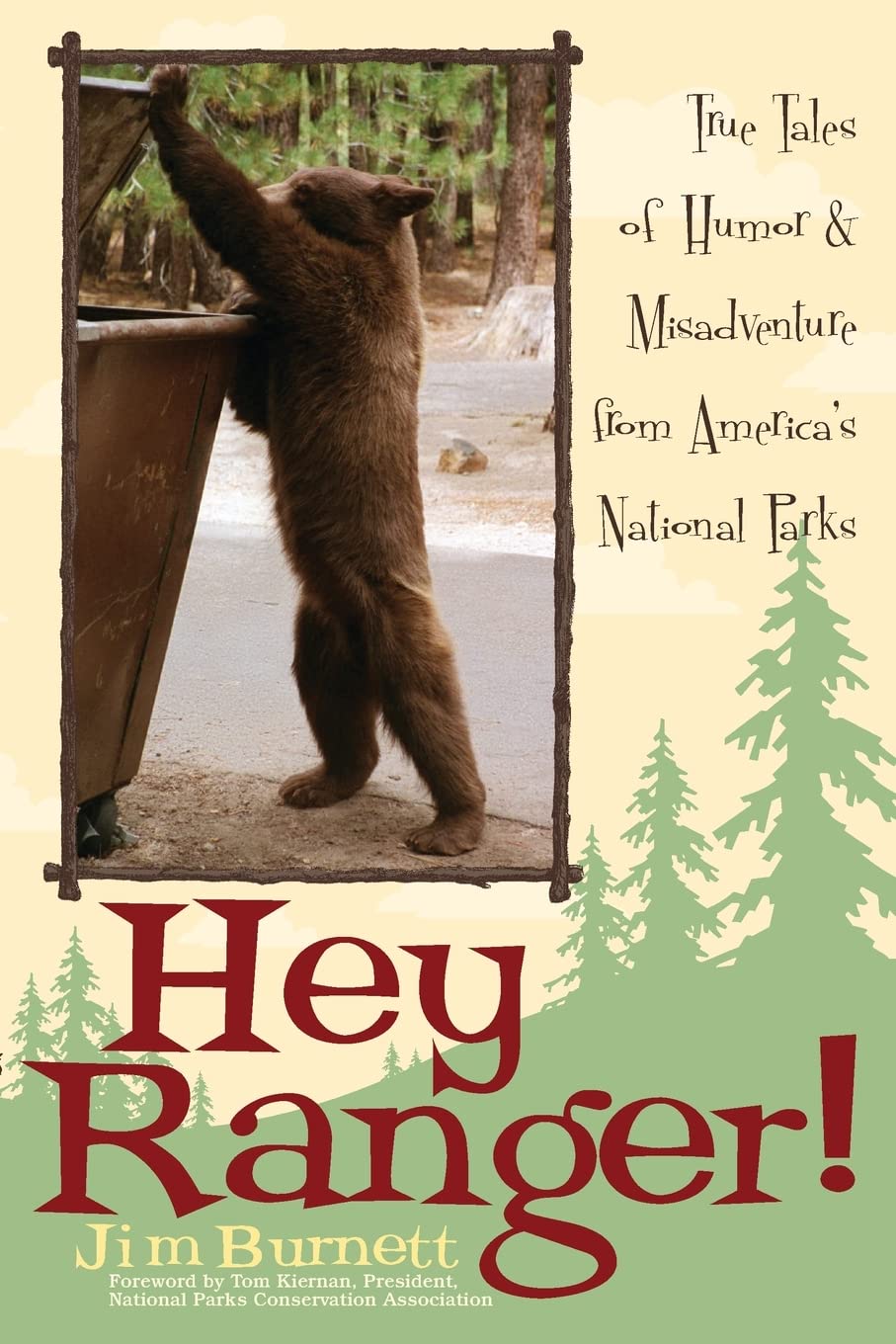 Marissa's Books & Gifts, LLC 9781589791916 Paperback Hey Ranger!: True Tales of Humor & Misadventure from America's National Parks