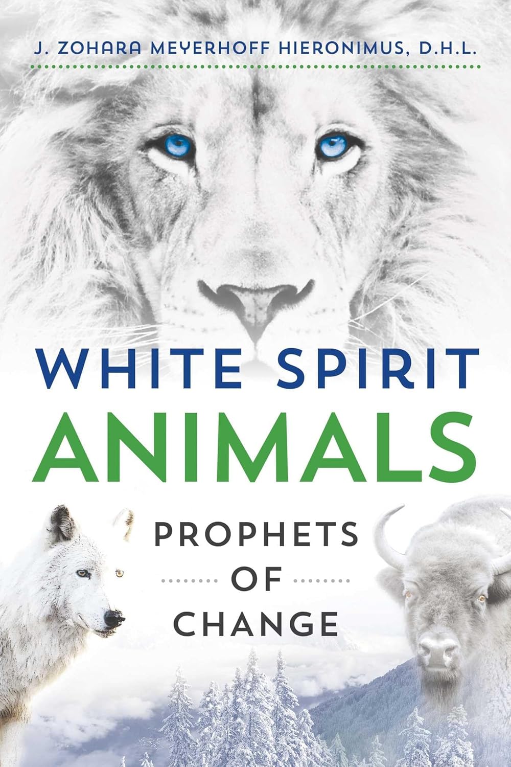 Marissa's Books & Gifts, LLC 9781591432470 Paperback White Spirit Animals Prophets of Change
