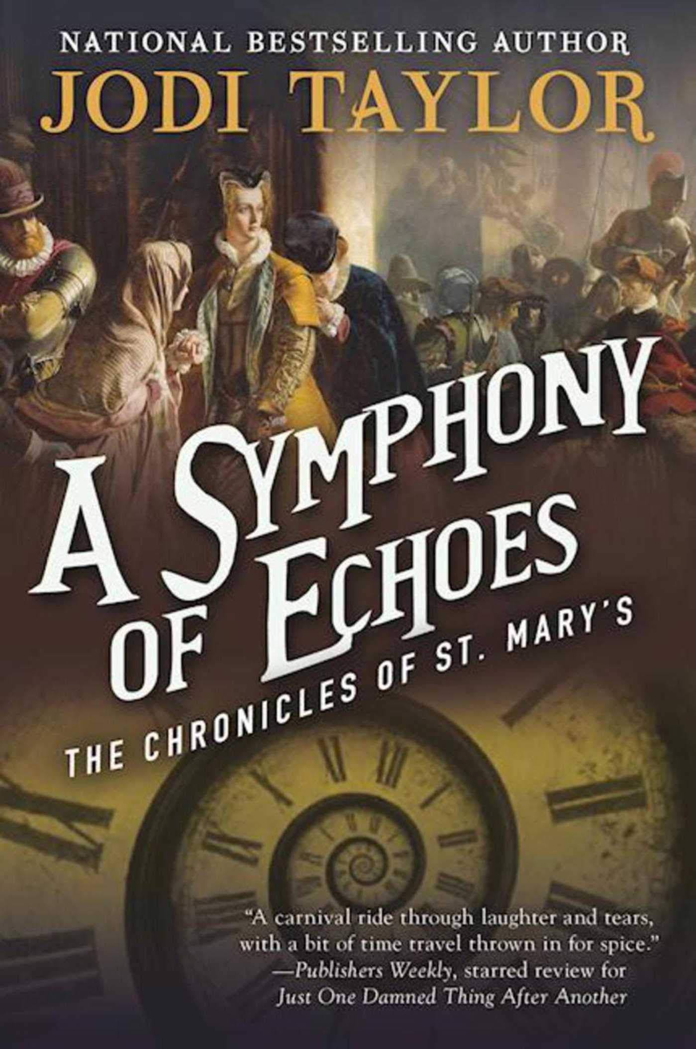Marissa's Books & Gifts, LLC 9781597808699 A Symphony of Echoes (The Chronicles of St. Mary's,  Book 2)