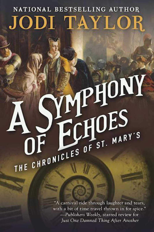 Marissa's Books & Gifts, LLC 9781597808699 A Symphony of Echoes (The Chronicles of St. Mary's,  Book 2)