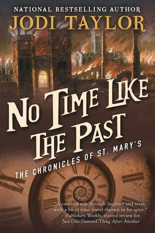 Marissa's Books & Gifts, LLC 9781597808729 Paperback No Time Like the Past (The Chronicles of St. Mary's, Book 5)