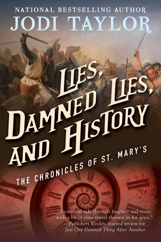 Marissa's Books & Gifts, LLC 9781597808743 Lies, Damned Lies, and History (The Chronicles of St. Mary's, Book 7)
