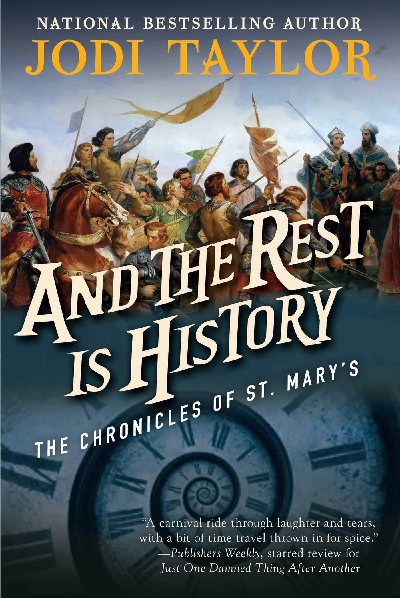 Marissa's Books & Gifts, LLC 9781597809061 And the Rest Is History (The Chronicles of St. Mary's, Book 8)