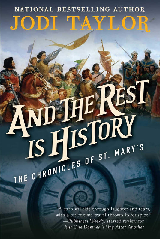 Marissa's Books & Gifts, LLC 9781597809061 And the Rest Is History (The Chronicles of St. Mary's, Book 8)