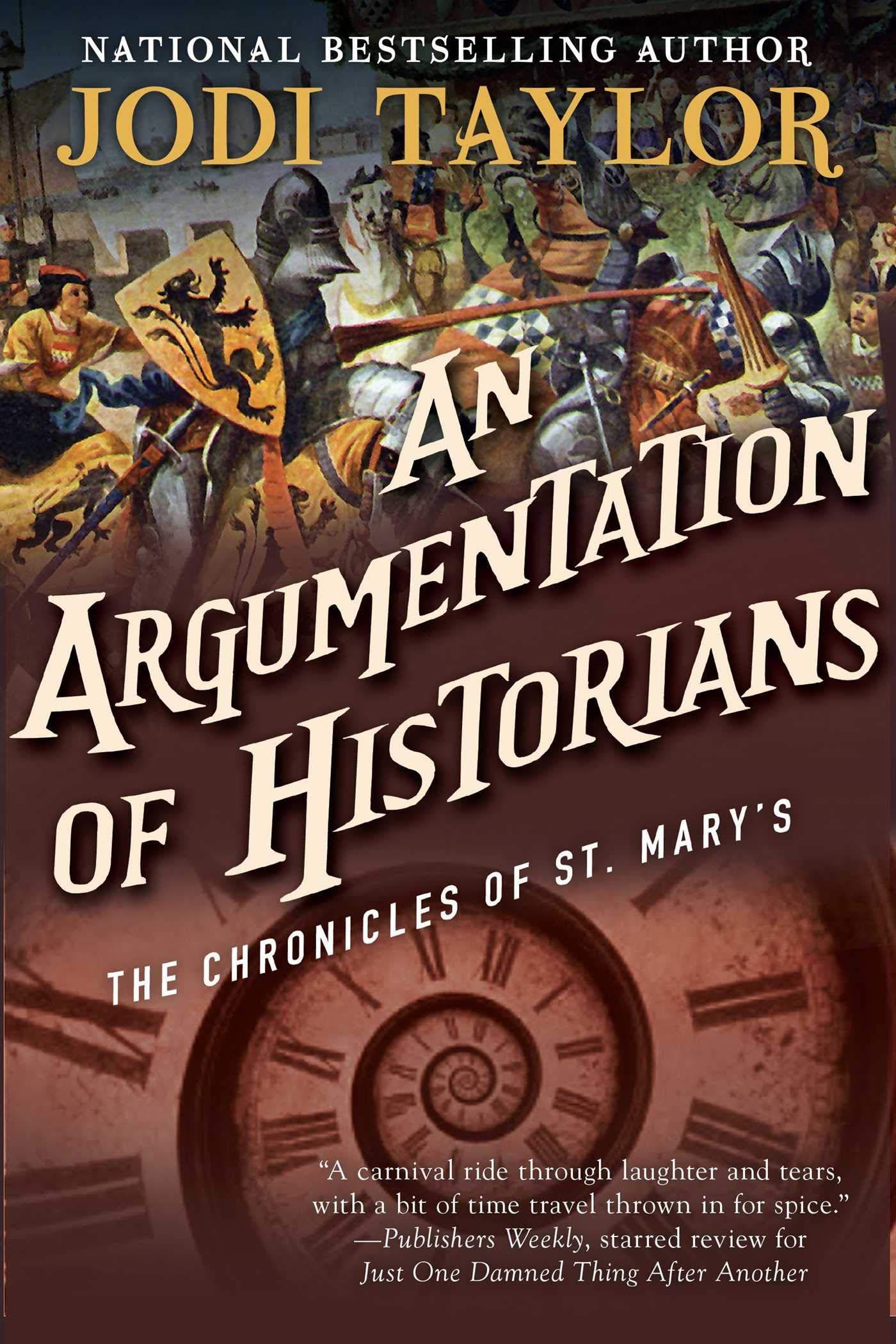Marissa's Books & Gifts, LLC 9781597809344 An Argumentation of Historians (The Chronicles of St. Mary's, Book 9)