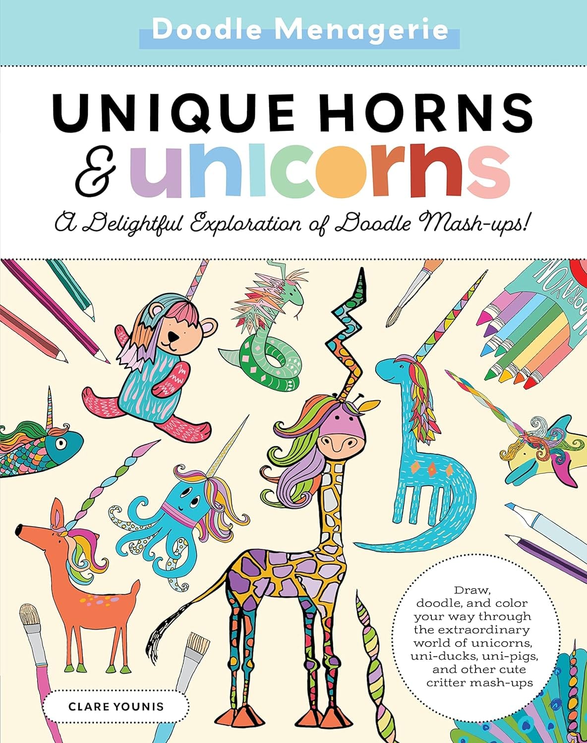 Marissa's Books & Gifts, LLC 9781600589041 Doodle Menagerie: Unique Horns and Unicorns- A Delightful Exploration of Doodle Mash-ups!