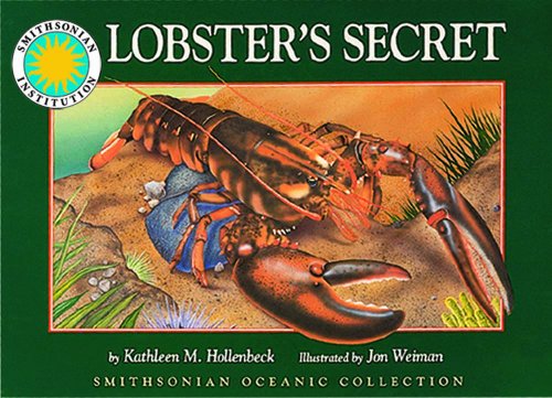 Marissa's Books & Gifts, LLC 9781607276548 Lobster's Secret: Smithsonian Oceanic Collection Book