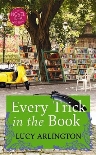 Marissa's Books & Gifts, LLC 9781611737318 Every Trick in the Book (A Novel Idea Mystery, Book 2)