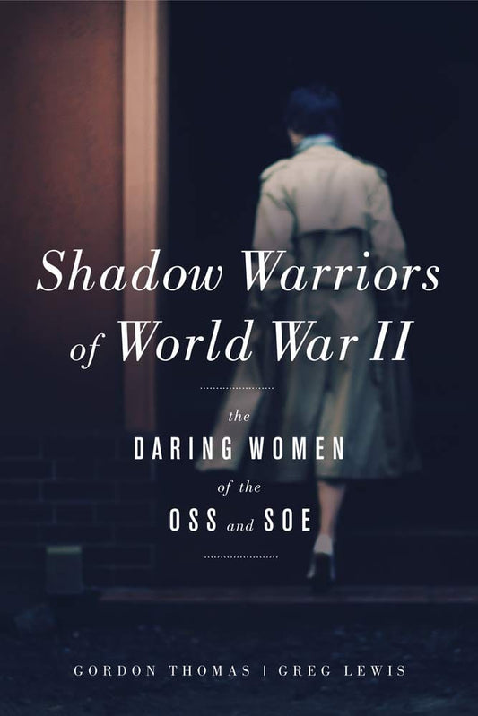 Marissa's Books & Gifts, LLC 9781613730867 Hardcover Shadow Warriors of World War II: The Daring Women of the OSS and SOE