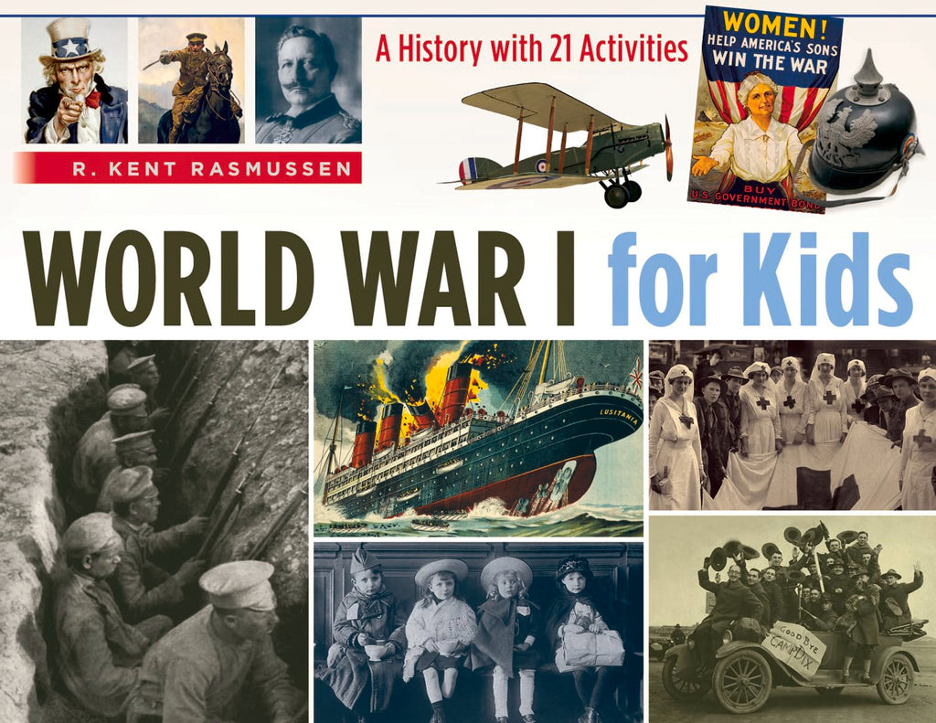 Marissa's Books & Gifts, LLC 9781613745564 World War I for Kids: A History with 21 Activities