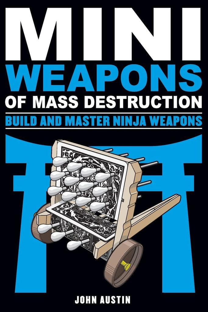 Marissa's Books & Gifts, LLC 9781613749241 Mini Weapons of Mass Destruction: Build and Master Ninja Weapons